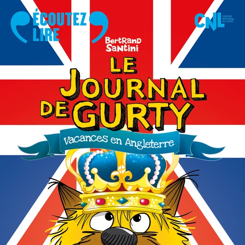 Couverture audiobook de Le Journal de Gurty. Vacances en Angleterre, de Bertrand Santini
