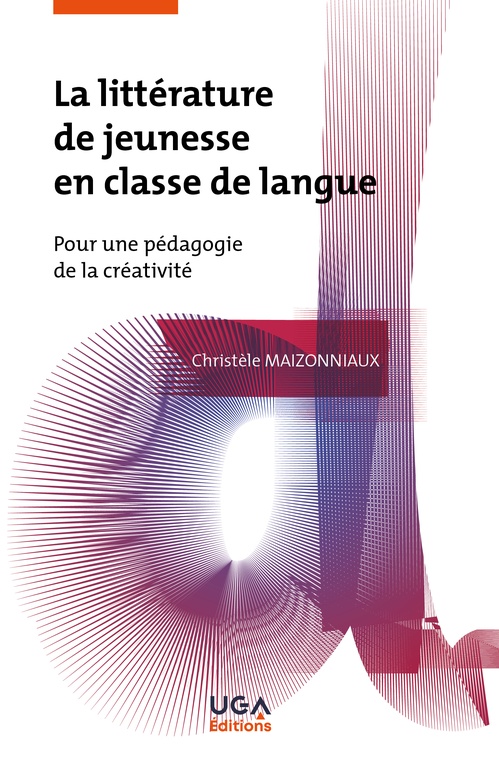 ebook cover of La littérature de jeunesse en classe de langue, by Christèle Maizonniaux
