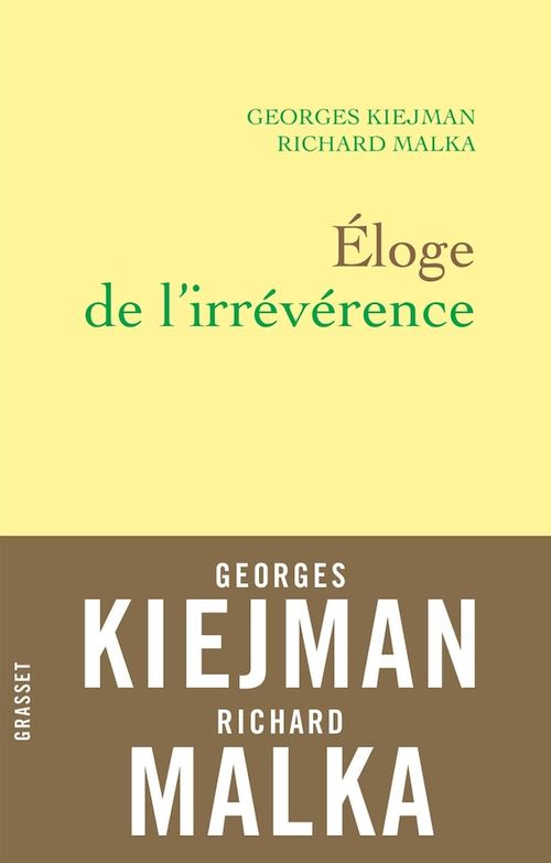 Couverture ebook de Éloge de l'irrévérence, de Georges Kiejman, Richard Malka