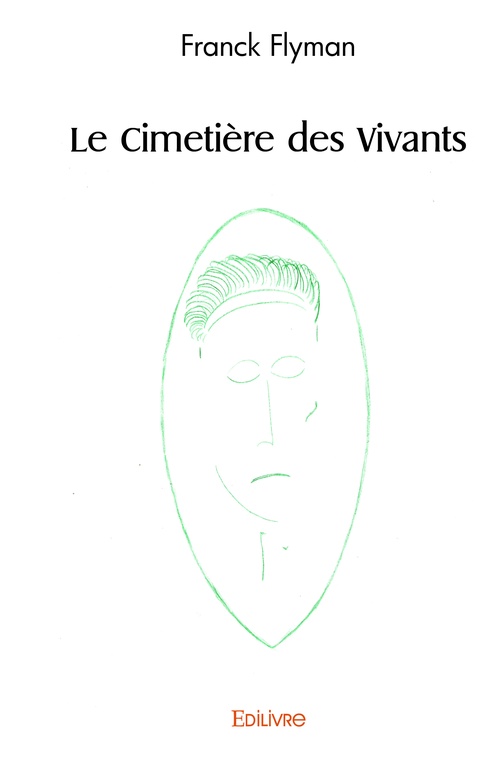 ebook cover of Le Cimetière des Vivants, by Franck Flyman