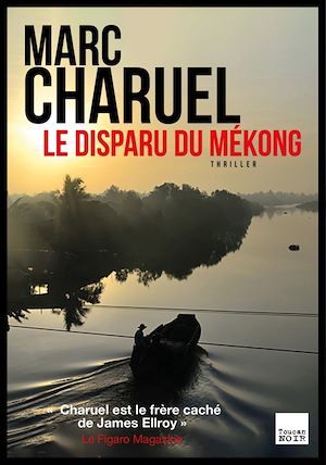 Couverture ebook de Le Disparu du Mékong, de Marc Charuel