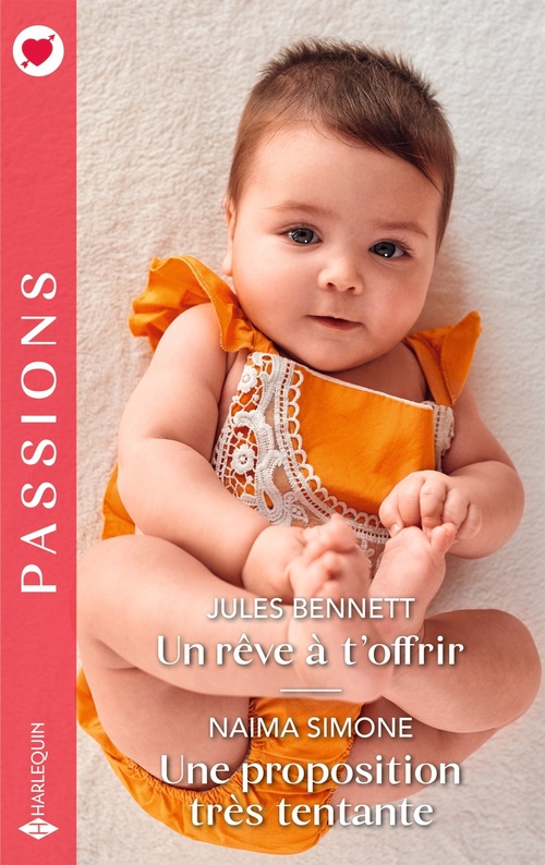 ebook cover of Un rêve à t'offrir - Une proposition très tentante, by Jules Bennett, Naima Simone