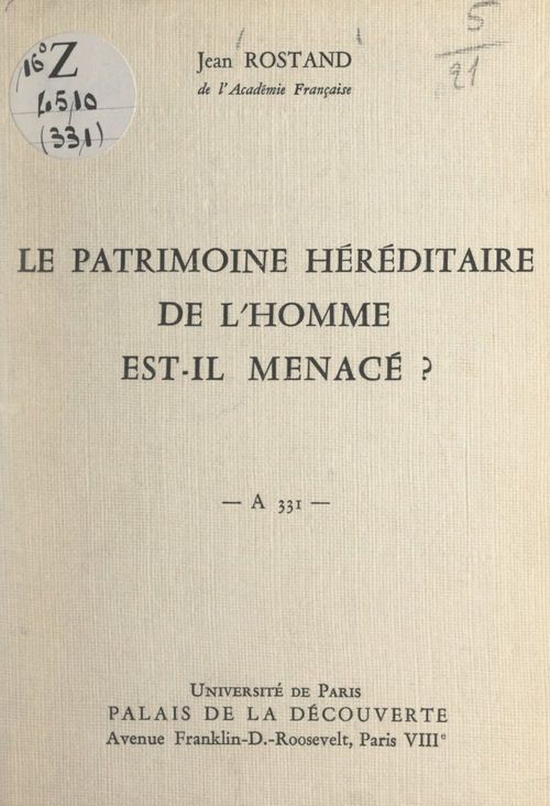 Couverture ebook de Le patrimoine héréditaire de l'homme est-il menacé ?, de Jean Rostand