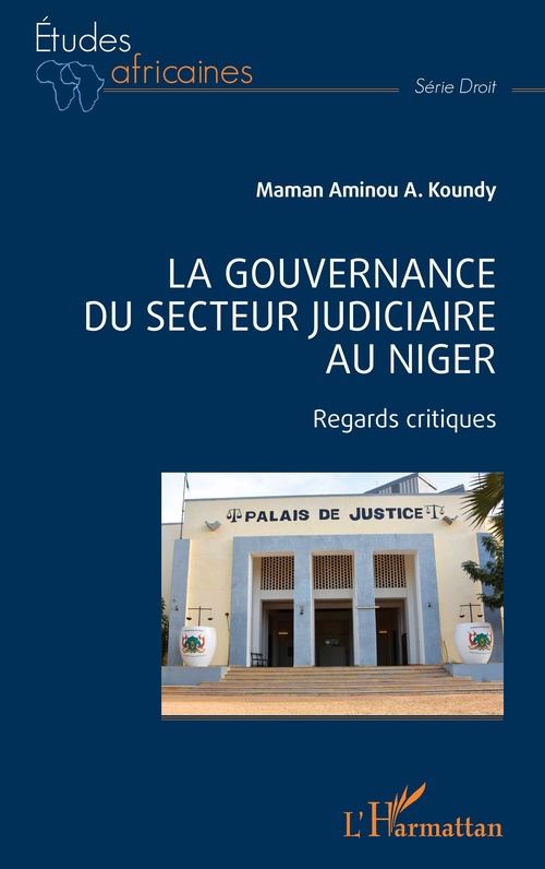 Couverture ebook de La gouvernance du secteur judiciaire au Niger, de Maman Aminou A. Koundy