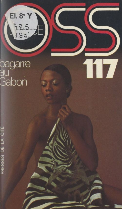 ebook cover of Bagarre au Gabon pour OSS 117, by Josette Bruce
