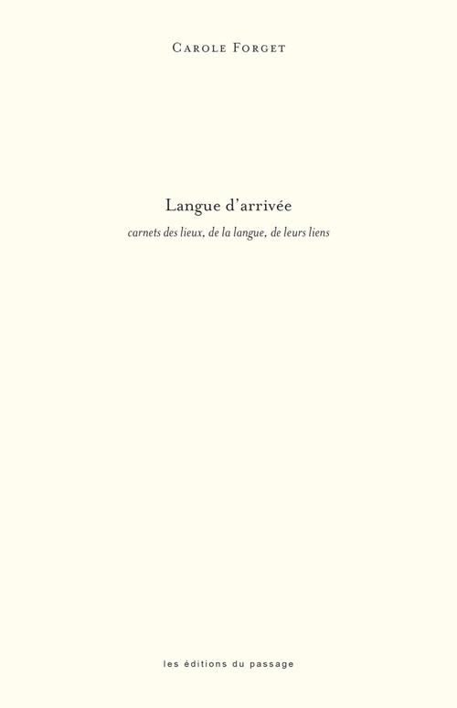 Couverture ebook de Langue d'arrivée, de Carole Forget