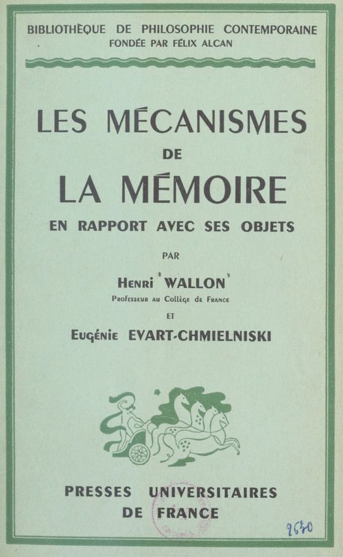 ebook cover of Les mécanismes de la mémoire en rapport avec ses objets, by Eugenie Evart-Chmielniski, Henri Wallon