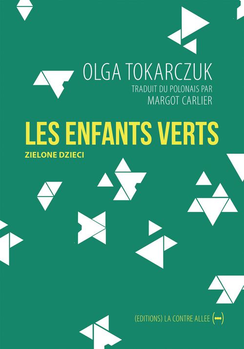 ebook cover of Les Enfants Verts, by Olga Tokarczuk, Margot Carlier