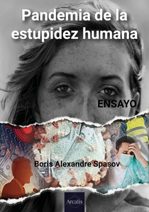 Couverture ebook de Pandemia de la estupidez humana, de Boris Alexandre Spasov