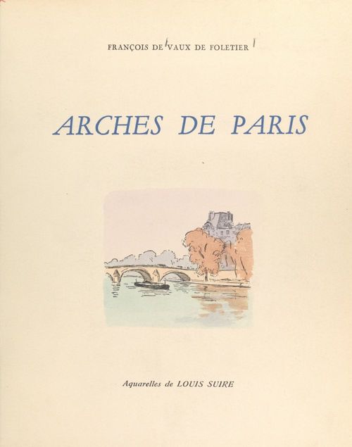 ebook cover of Arches de Paris, by Francois De Vaux De Foletier