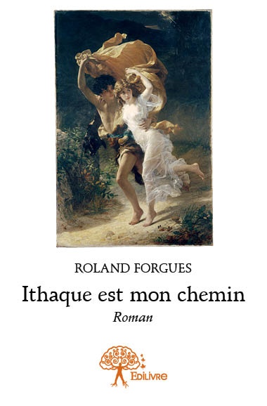 ebook cover of Ithaque est mon chemin, by Roland Forgues