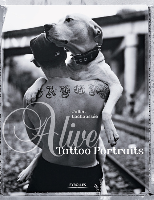 Couverture ebook de Alive - Tattoo Portraits, de Julien Lachaussée
