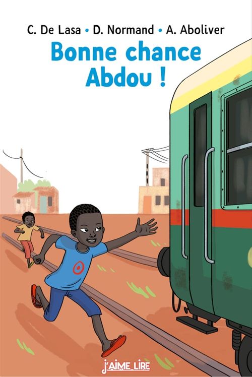 Couverture ebook de Bonne chance Abdou !, de Catherine de Lasa, Dominique Normand