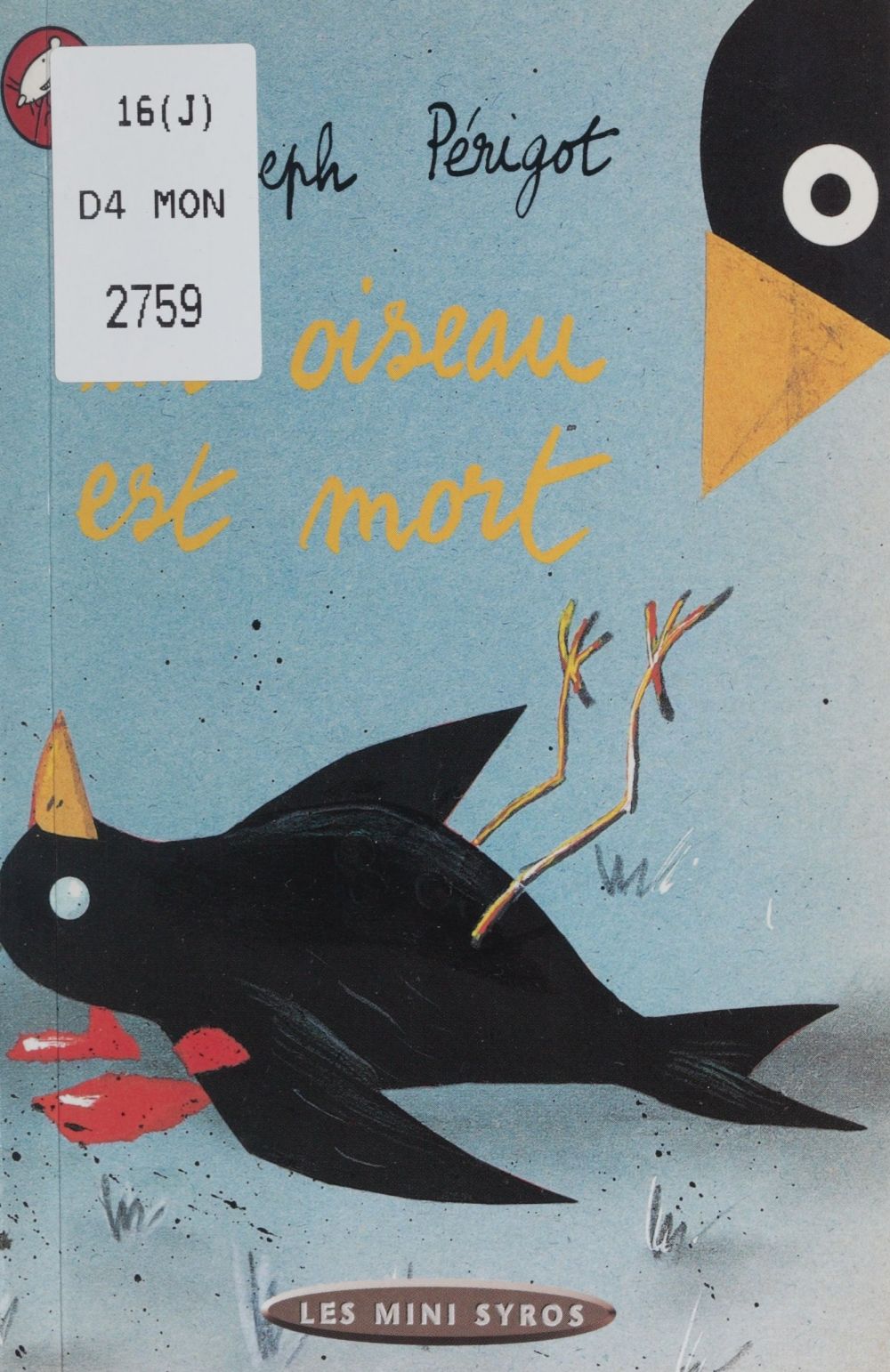 ebook cover of Un oiseau est mort, by Joseph Périgot