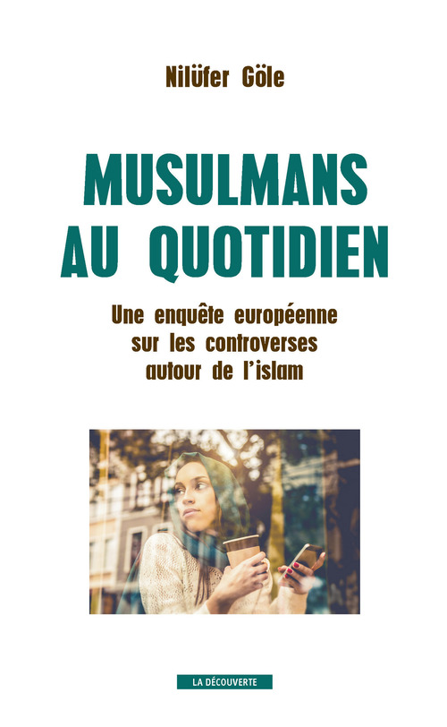 ebook cover of Musulmans au quotidien, by Nilufer Gole