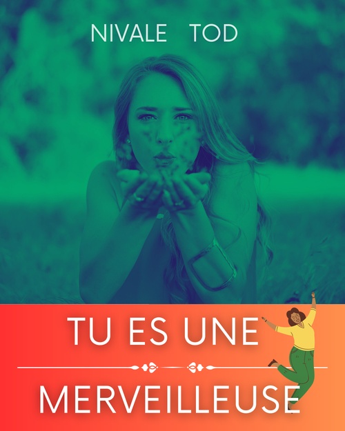 ebook cover of Tu es une merveilleuse femme, by Nivale Tod
