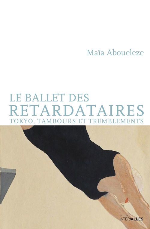 ebook cover of Le Ballet des retardataires, by Maïa Aboueleze