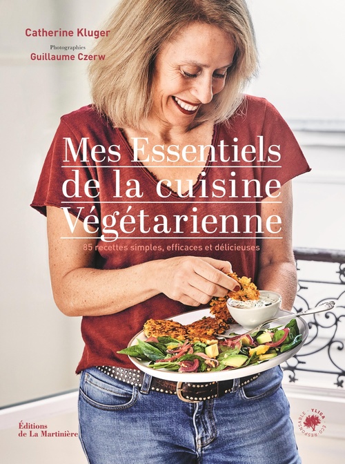 Couverture ebook de Mes essentiels de la cuisine végétarienne, de Catherine Kluger, Guillaume Czerw