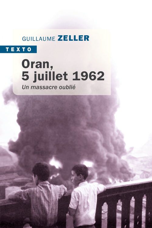 Couverture ebook de Oran, 5 juillet 1962, de Guillaume Zeller