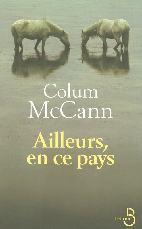 ebook cover of Ailleurs en ce pays, by Colum McCann