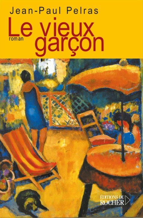 Couverture ebook de Le vieux garçon, de Pelras Jean-Paul