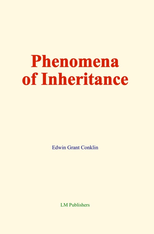 ebook cover of Phenomena of Inheritance, by Edwin Grant Conklin