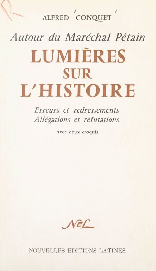 Couverture ebook de Autour du Maréchal Pétain. Lumières sur l'histoire, de Alfred Conquet