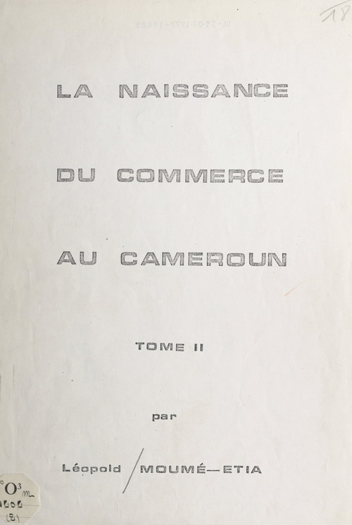 Couverture ebook de La naissance du commerce au Cameroun (2), de Leopold Moume-Etia