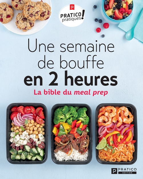 ebook cover of Une semaine de bouffe en 2 heures, by Pratico Edition Pratico Edition
