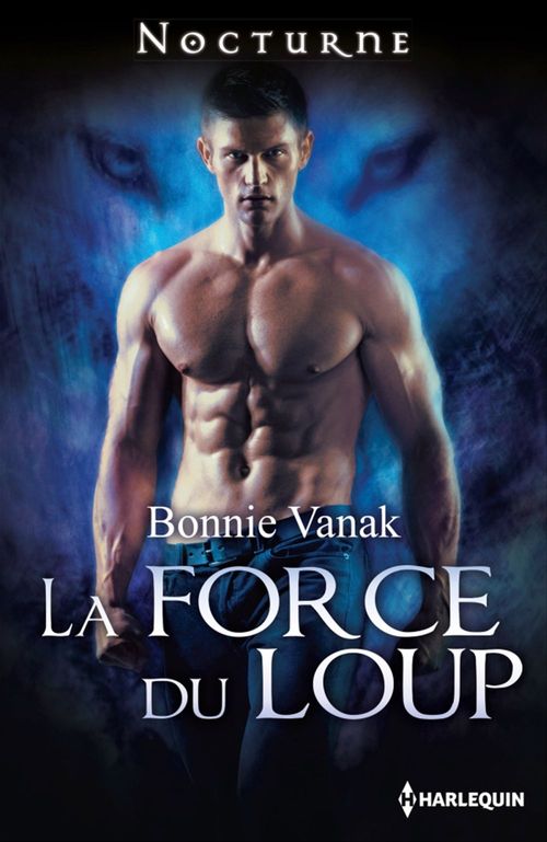 ebook cover of La force du loup, by Bonnie Vanak