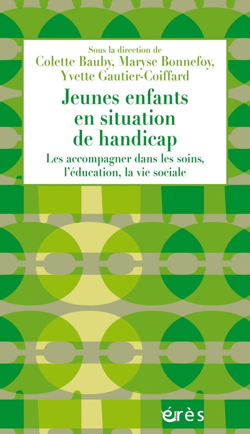 Couverture ebook de Jeunes enfants en situation de handicap, de Colette Bauby, Maryse Bonnefoy, Yvette Gautier-Coiffard