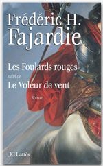 Couverture ebook de Les foulards rouges suivi du Voleur de vent, de Frédéric H. Fajardie