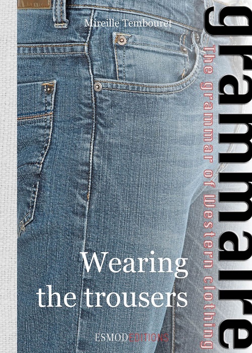 ebook cover of Wearing the trousers, by Mireille Tembouret