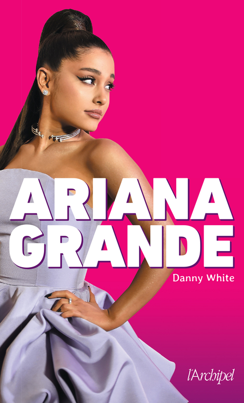 ebook cover of Ariana Grande, by Danny White