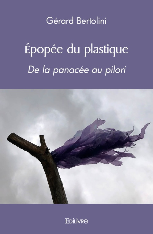 Couverture ebook de Épopée du plastique, de Gérard Bertolini