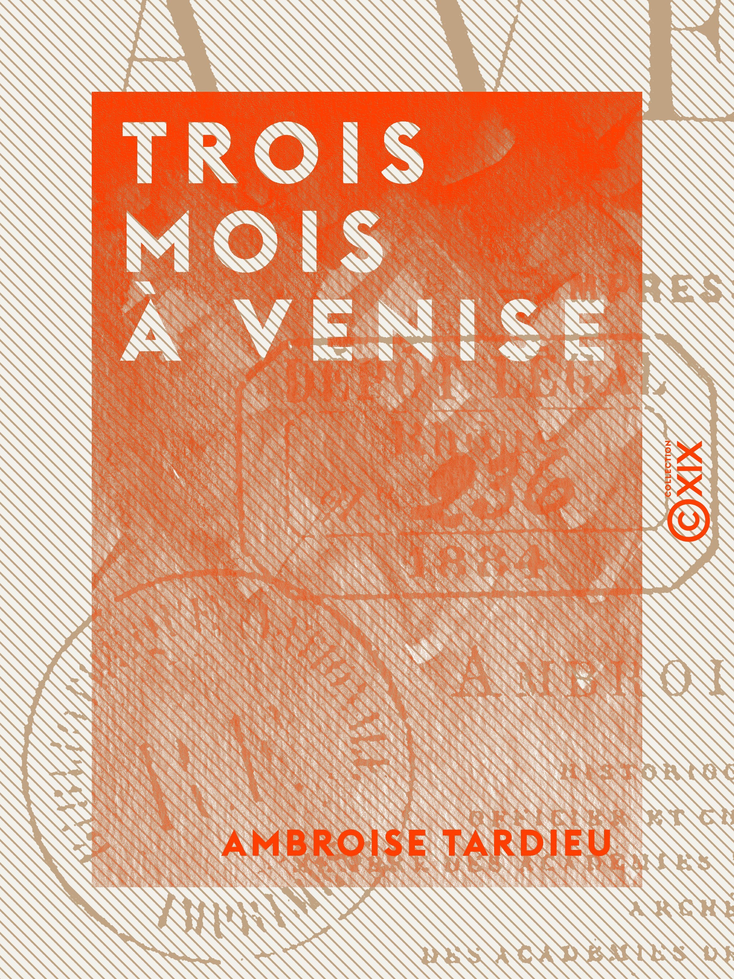ebook cover of Trois mois à Venise, by Ambroise Tardieu