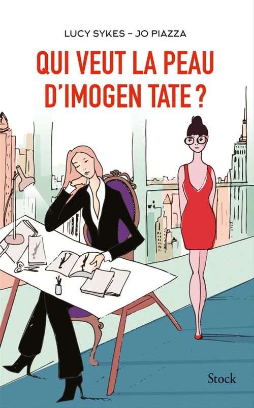 Couverture ebook de Qui veut la peau d'Imogen Tate ?, de Jo Piazza, Lucy Sykes