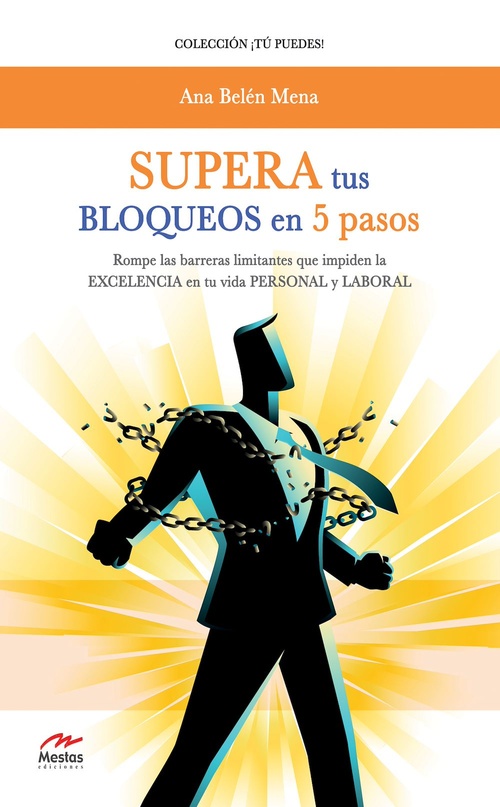 Couverture ebook de Supera tus bloqueos en 5 pasos, de Ana Belen Mena