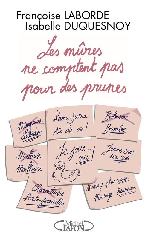 Couverture ebook de Les mûres comptent pas pour des prunes, de Isabelle Duquesnoy, Françoise Laborde