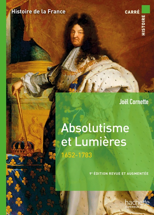 ebook cover of Absolutisme et Lumières (1652-1783) - 9e édition, by Joël Cornette