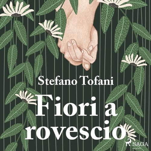 audiobook cover of Fiori a rovescio, by Stefano Tofani