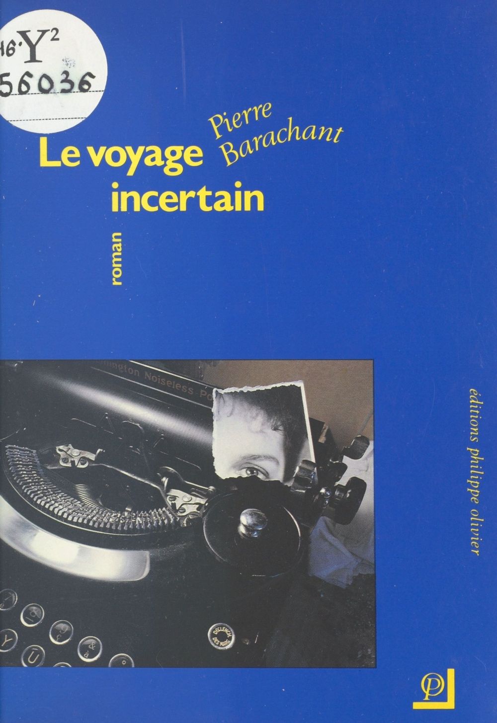 Couverture ebook de Le voyage incertain, de Pierre Barrachant