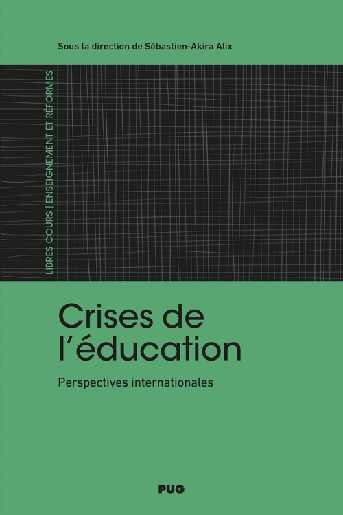 Couverture ebook de Crises de l'éducation, de Collectif, Sébastien-Akira Alix