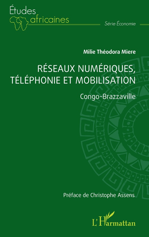 ebook cover of Réseaux numériques, téléphonie et mobilisation, by Milie Théodora Miere