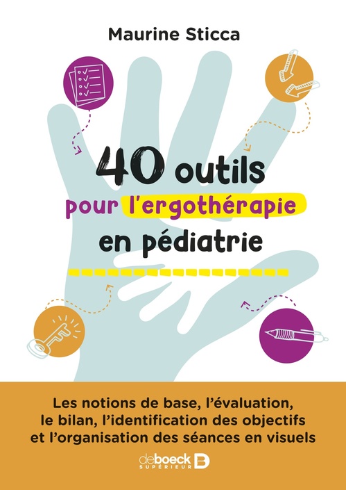 ebook cover of 40 outils pour l´ergothérapie en pédiatrie, by Maurine Sticca