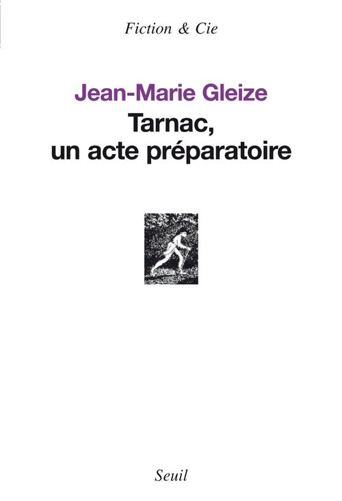 ebook cover of Tarnac, un acte préparatoire, by Jean-Marie Gleize
