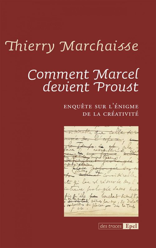 ebook cover of Comment Marcel devient Proust, by Thierry Marchaisse