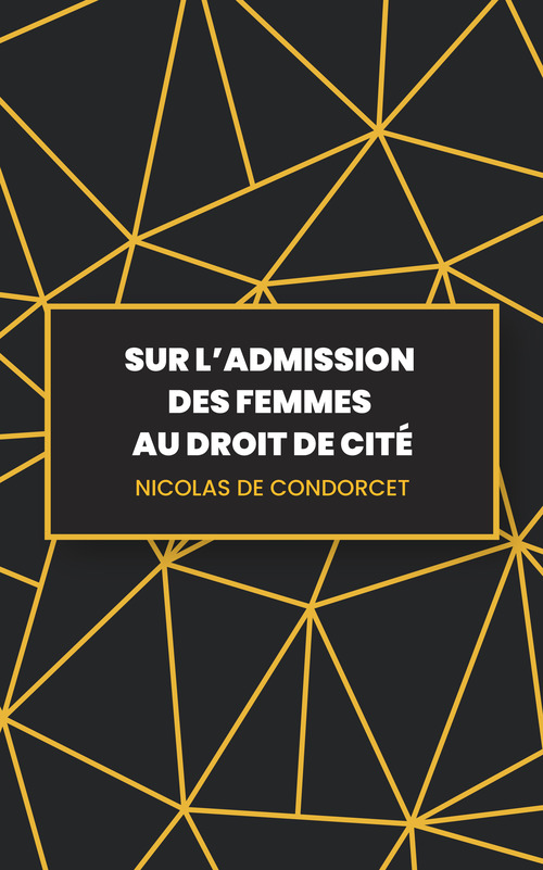 Couverture ebook de Sur l'admission des femmes au droit de cité, de Nicolas De Condorcet