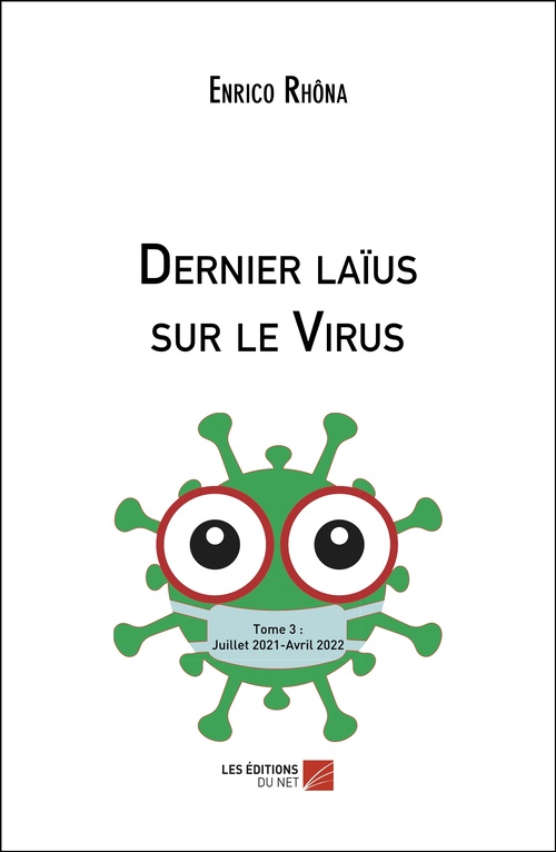 Couverture ebook de Dernier laïus sur le Virus, de Enrico Rhôna