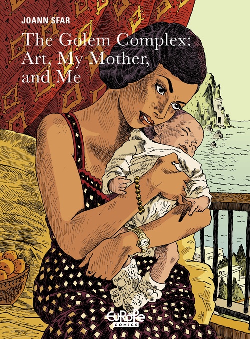 ebook cover of The Golem Complex: Art, My Mother, and Me, by Joann Sfar